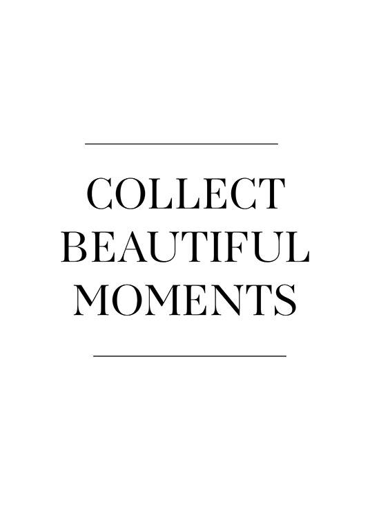 Collect Beautiful Moments Affiche / Affiche citation chez Desenio AB (12881)