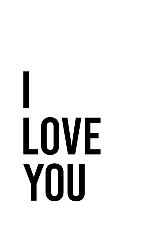  - Affiche de texte avec le texte noir « I love you » en gras sur un fond blanc