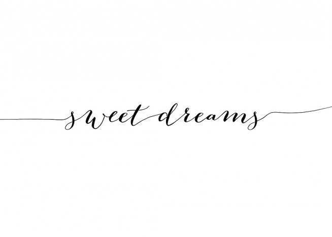  - Affiche de texte en noir et blanc avec Sweet dreams, écrit à travers l’affiche dans un style manuscrit