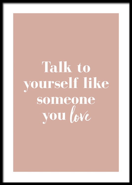 Like Someone You Love Affiche Citation Self Love Desenio Fr