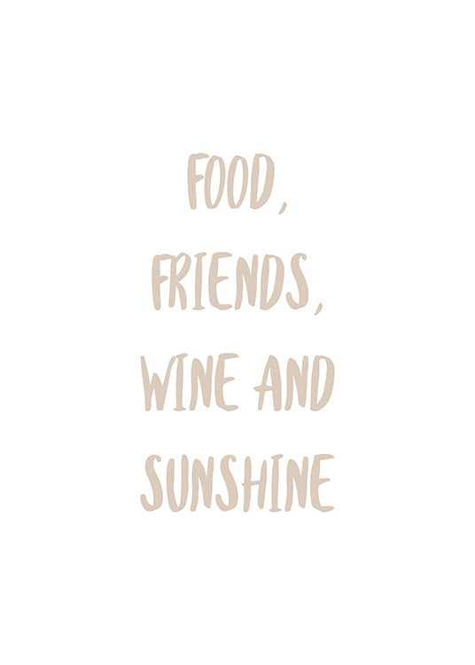  – Affiche de texte avec la citation « Food, friends, wine and sunshine » écrite en beige sur un fond blanc