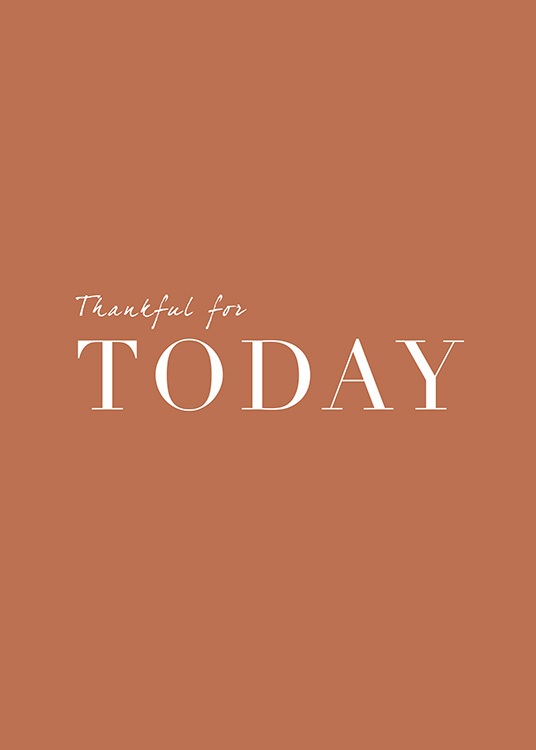  – Texte « Thankful for today » écrit en blanc sur un fond en terre cuite