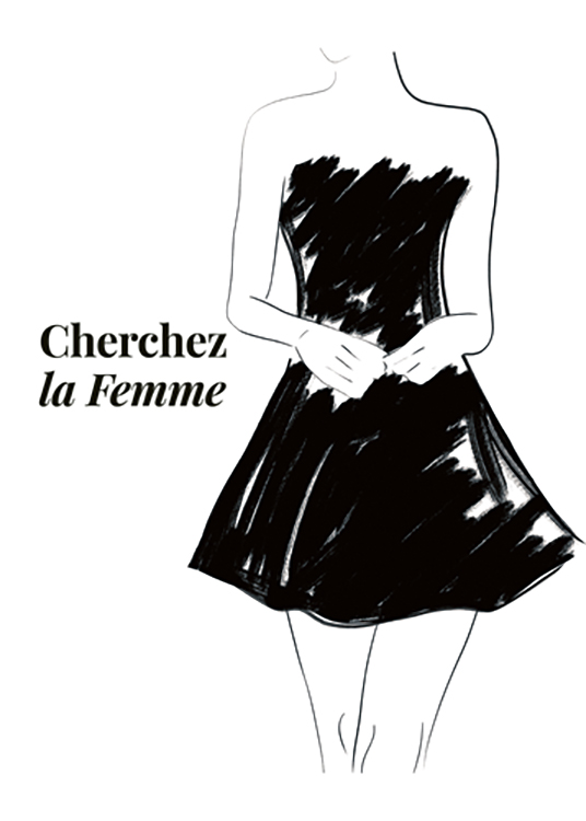  – Illustration avec le texte « Cherchez la Femme » et une femme dans une robe bustier courte noire
