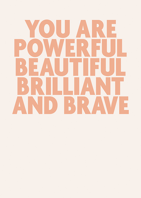  – Affiche de citation avec le texte « you are powerful beautiful brilliant and brave »