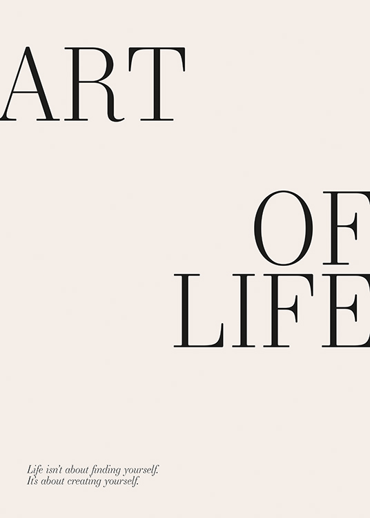  – Texte « Art of Life - Life isn't about finding yourself. It's about creating yourself.