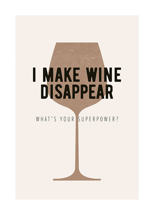  – Citation « I make wine disappear  – what's your superpower? » avec un verre à vin illustré derrière