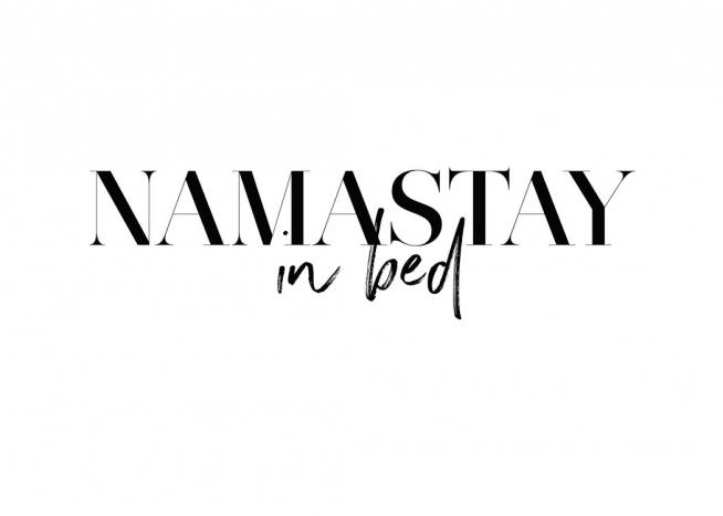  – Affiche de texte avec le texte « Namastay in bed » en noir sur fond blanc