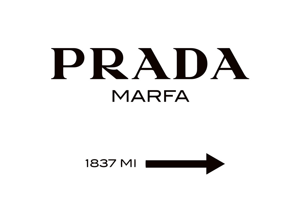  – Affiche de texte en noir et blanc avec le logo de Prada Marfa