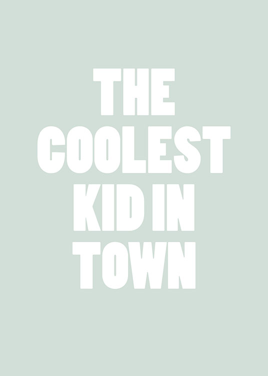 Coolest Kid, Affiche / Posters pour enfants chez Desenio AB (8286)