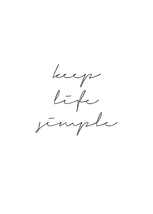 Keep Life Simple, Affiche / Affiche citation chez Desenio AB (8341)