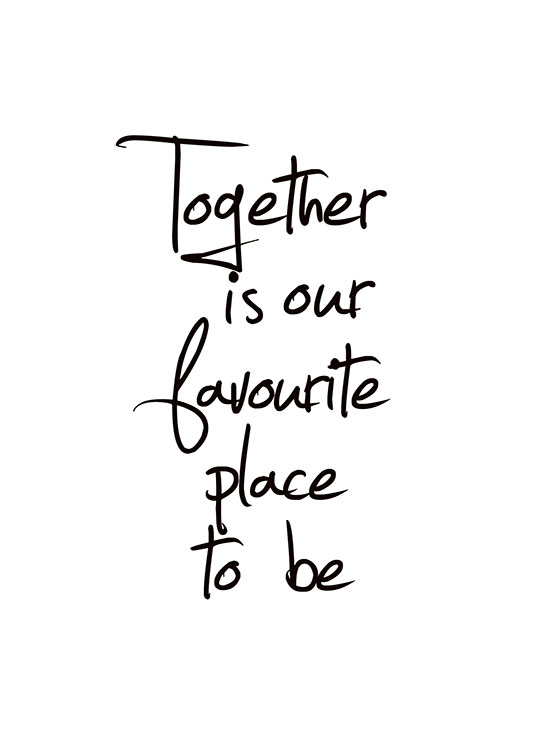 Together Is Our Favourite Place, Affiche / Affiche citation chez Desenio AB (8433)