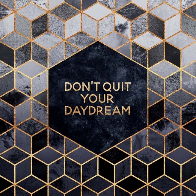 Don't Quit Your Daydream Affiche / Affiche citation chez Desenio AB (pre0024)